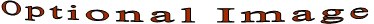 Optional Image